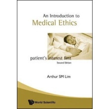 INTRODUCTION TO MEDICAL ETHICS 2ND ED by LIM ARTHUR S M Paperback Book