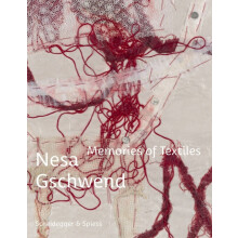 Nesa Gschwend Memories of Textiles Hardcover Book