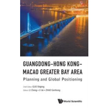 GUANGDONGHONG KONGMACAO GREATER BAY AREA by GUO SHIPING Hardcover Book
