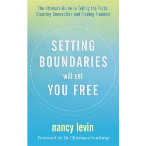Setting Boundaries Will Set You book by Nancy Levin Paperback Book