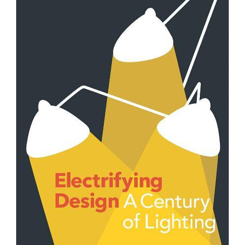 Electrifying Design by Cindi Strauss Hardcover Book