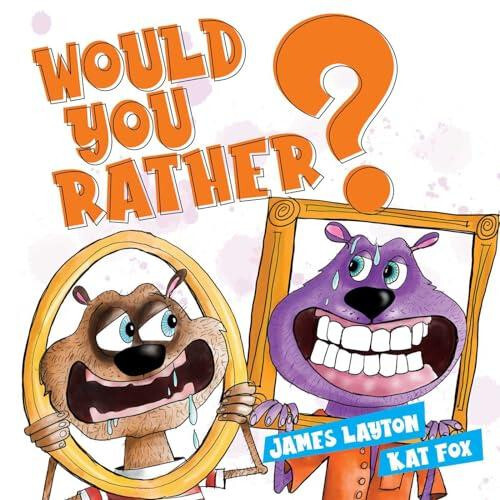 Would You Rather by James Layton Other Book