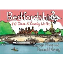 Bedfordshire 40 Town and Country Walks by Donald Greig Paperback Book