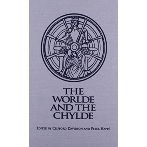 The Worlde and the Chylde Hardcover Book
