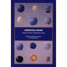 Aedificia Nova Studies in Honor of Rosemary Cramp Hardcover Book
