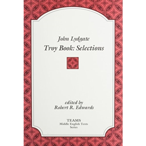 Troy Book Selections by John Lydgate Paperback Book