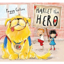 Harley the Hero by Peggy Collins Hardcover Book