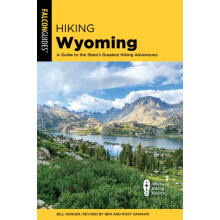 Hiking Wyoming by Roxy and Ben Dawson Paperback Book
