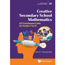 CREATIVE SECONDARY SCHOOL MATHEMATICS by POSAMENTIER ALFRED S Paperbac