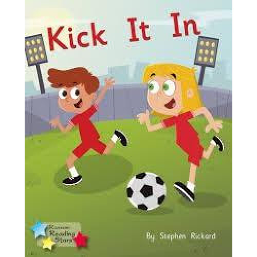 Kick It In by Rickard Stephen Paperback Book