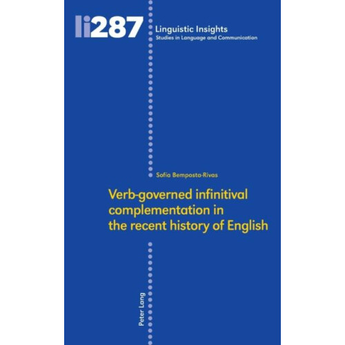 Verbgoverned infinitival complementation in the recent history of Engl