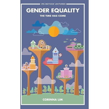 GENDER EQUALITY THE TIME HAS COME by LIM CORINNA Hardcover Book