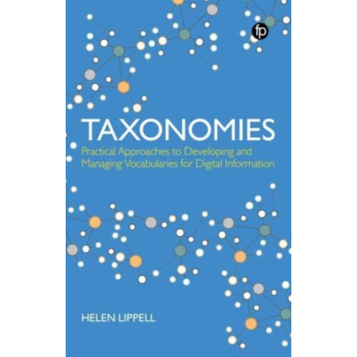 Taxonomies Practical Approaches to Developing and Managing Vocabularie