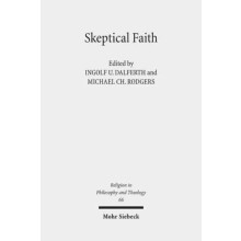 Skeptical Faith Claremont Studies in Philosophy of Religion Conference