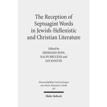 The Reception of Septuagint Words in JewishHellenistic and Christian L