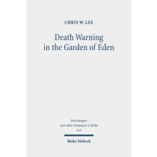 Death Warning in the Garden of Eden The Early Reception History of Gen