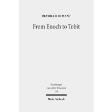 From Enoch to Tobit Collected Studies in Ancient Jewish Literature by
