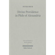 Divine Providence in Philo of Alexandria by Peter Frick Hardcover Book