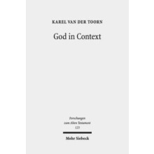 God in Context Selected Essays on Society and Religion in the Early Mi