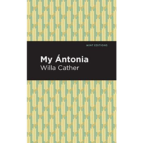 My ntonia by Willa Cather Paperback Book