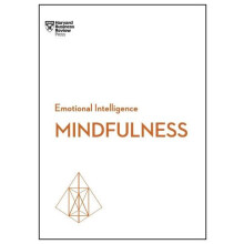 Mindfulness HBR Emotional Intelligence Series by Harvard Business Revi