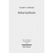 Birkat haMinim Jews and Christians in Conflict in the Ancient World Ha