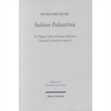 IudaeaPalaestina The Pagan Cults in Roman Palestine Second to Fourth C