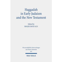 Haggadah in Early Judaism and the New Testament Hardcover Book