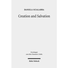 Creation and Salvation Models of Relationship Between the God of Israe