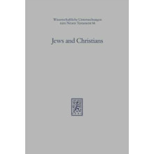 Jews and Christians The Parting of the Ways A.D. 70 to 135 Hardcover B