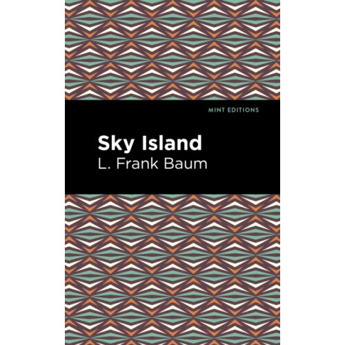 Sky Island by L. Frank Baum Paperback Book