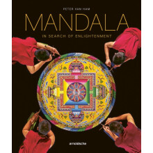 Mandala In Search of Enlightenment Sacred Geometry in the Worlds Spiri
