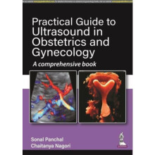 Practical Guide to Ultrasound in Obstetrics and Gynecology A Comprehen