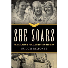 She Soars Trailblazing Female Pilots in Florida by Bridges DelPonte Pa