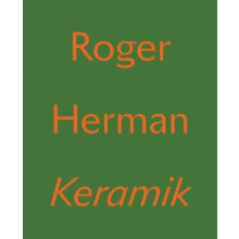 Roger Herman Keramik Hardcover Book
