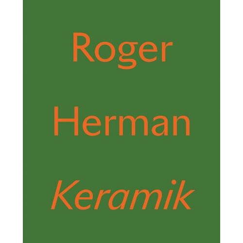 Roger Herman Keramik Hardcover Book