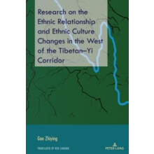 Research on the Ethnic Relationship and Ethnic Culture Changes in the