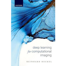 Deep Learning for Computational Imaging by Heckel Prof Reinhard Profes