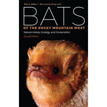 Bats of the Rocky Mountain West Natural History Ecology and Conservati