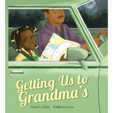 Getting Us to Grandmas by Nadia L. Hohn Hardcover Book