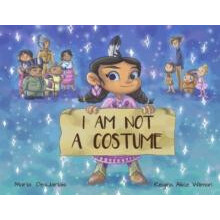 I am Not a Costume by DesJarlait Maria Hardcover Book
