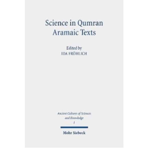 Science in Qumran Aramaic Texts Paperback Book