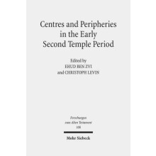Centres and Peripheries in the Early Second Temple Period Hardcover Bo