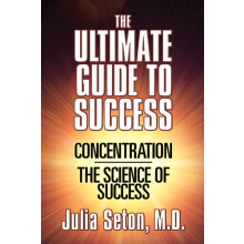 The Ultimate Guide To Success ConcentrationThe Science of Success by J