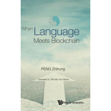 WHEN LANGUAGE MEETS BLOCKCHAIN by PENG ZHIHONG Hardcover Book