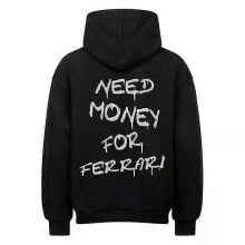 (S) Need Money For Ferrari Black Hoodie Pullover Rockinstone