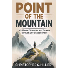 Point of the Mountain Cultivate Character and Growth through Lifes Exp