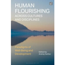 Human Flourishing Across Cultures and Disciplines Paperback Book