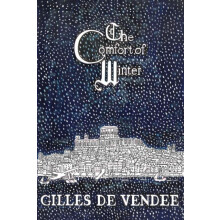 Comfort of Winter by Gilles de Vendee Paperback Book