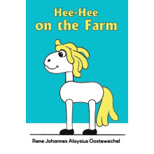 HeeHee on the Farm by Rene Johannes Aloysius Oostewechel Paperback Boo